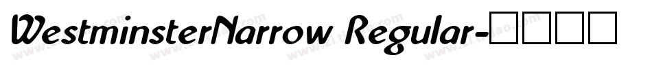 WestminsterNarrow Regular字体转换